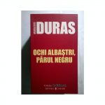 Marguerite Duras – Ochi albastri, parul negru